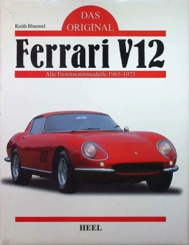 Bluemel "Ferrari V 12 - Alle Frontmotormodelle" Ferrari-History 2004 (3066)